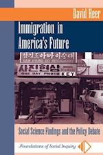 Immigration In America's Future