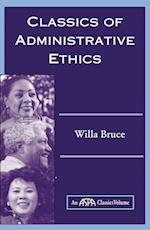 Classics Of Administrative Ethics
