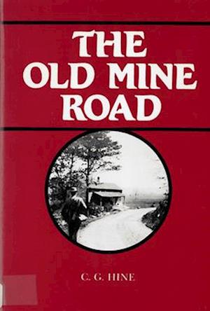 The Old Mine Road