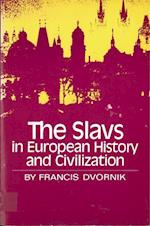 The Slavs in European History and Civilization