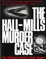 The Hall-Mills Murder Case: The Minister and the Choir Singer 
