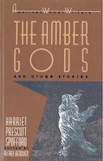 Spofford, H:  The Amber Gods and Other Stories