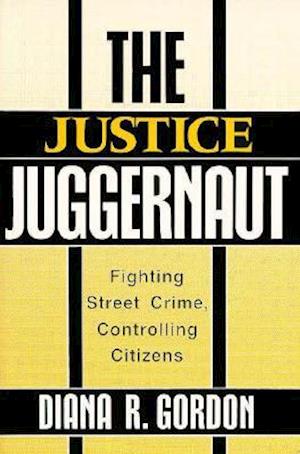 The Justice Juggernaut