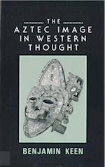 The Aztec Image in Western Thought