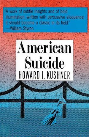 Kushner, H:  American Suicide