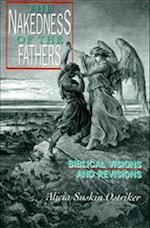 The Nakedness of the Fathers: Biblical Visions and Revisions 