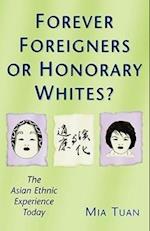 Tuan, M:  Forever Foreigners or Honorary Whites?