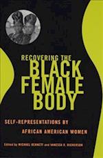 Recovering the Black Female Body
