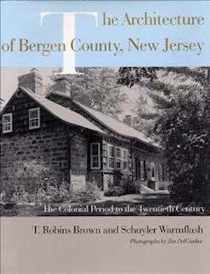 The Architecture of Bergen County, New Jersey