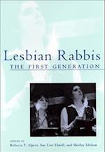 Lesbian Rabbis: The First Generation 