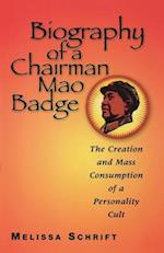 Biography of a Chairman Mao Badge