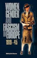 Passmore, K:  Women Gender & Fascism in Europe 1919-1945