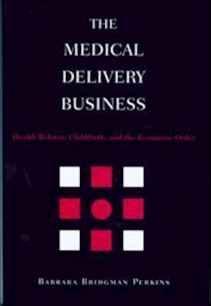 The Medical Delivery Business