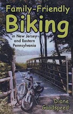 Family-Friendly Biking in New Jersey and Eastern Pennsylvania