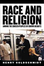Race and Religion Among the Chosen People of Crown Heights