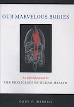 Our Marvelous Bodies