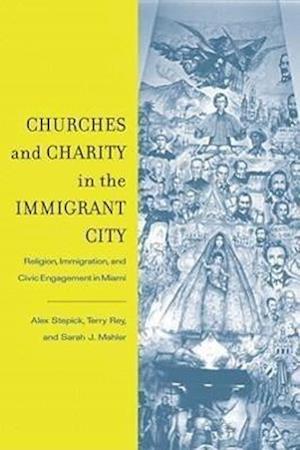 Churches and Charity in the Immigrant City