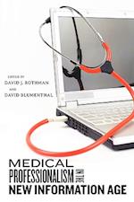 Medical Professionalism in the New Information Age