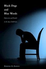 Black Dogs and Blue Words