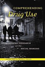 Comprehending Drug Use