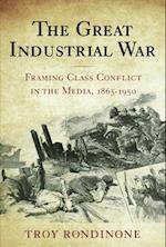 The  Great Industrial War