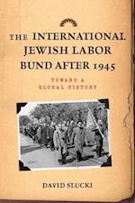 International Jewish Labor Bund after 1945