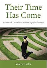 Their Time Has Come: Youth with Disabilities Entering Adulthood 