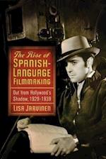 The Rise of Spanish-Language Filmmaking