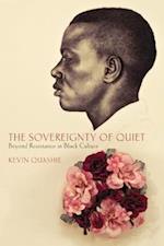 Quashie, K:  The Sovereignty of Quiet