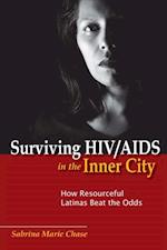 Surviving HIV/AIDS in the Inner City