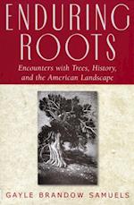 Enduring Roots