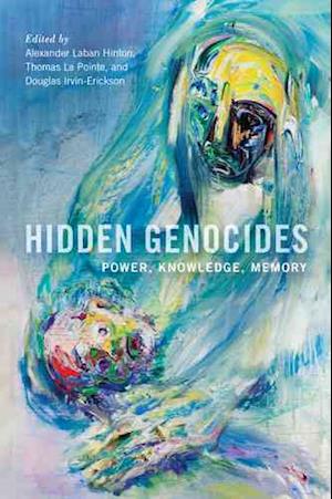 Hidden Genocides