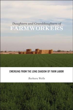 Daughters and Granddaughters of Farmworkers