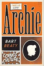 Beaty, B:  Twelve-Cent Archie