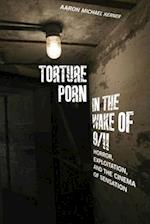 Torture Porn in the Wake of 9/11