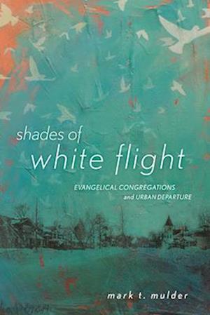Shades of White Flight