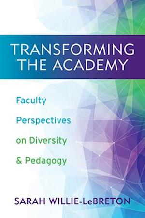 Transforming the Academy