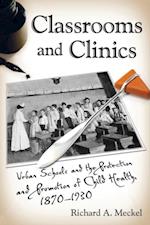 Classrooms and Clinics