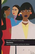 Junctures in Women's Leadership: Business 