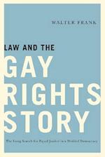 Law and the Gay Rights Story