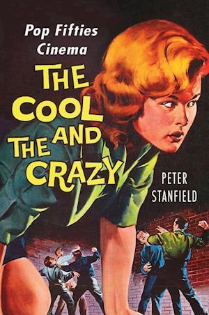 The Cool and the Crazy