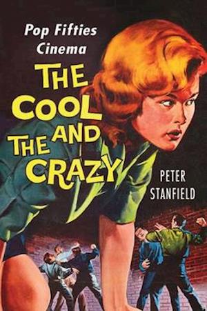 Cool and the Crazy