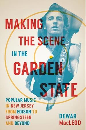 Making the Scene in the Garden State