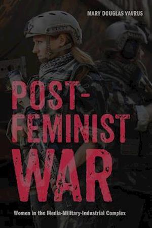 Postfeminist War