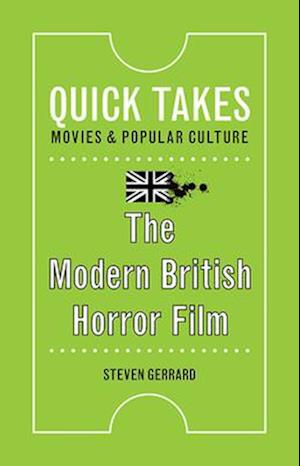 The Modern British Horror Film
