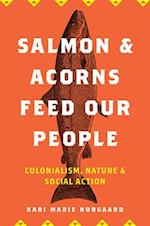 Salmon and Acorns Feed Our People