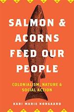 Salmon and Acorns Feed Our People