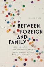 Between Foreign and Family