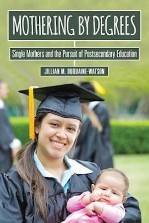 Mothering by Degrees