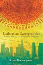 LatinAsian Cartographies